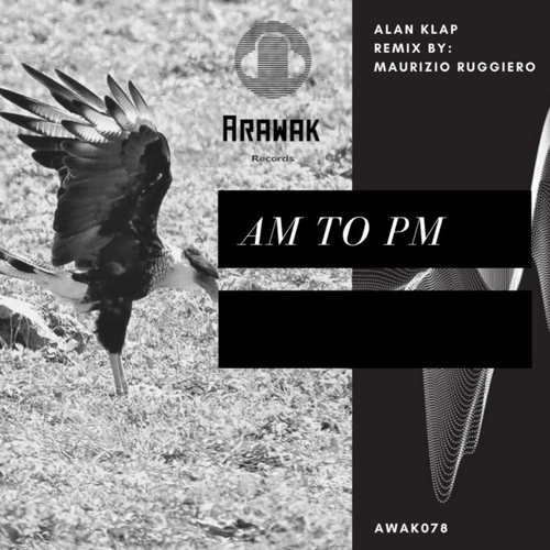 Alan klap - AM to PM [AWAK078]